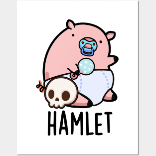 Hamlet Cute Shakepeare Baby Pig Pun Posters and Art